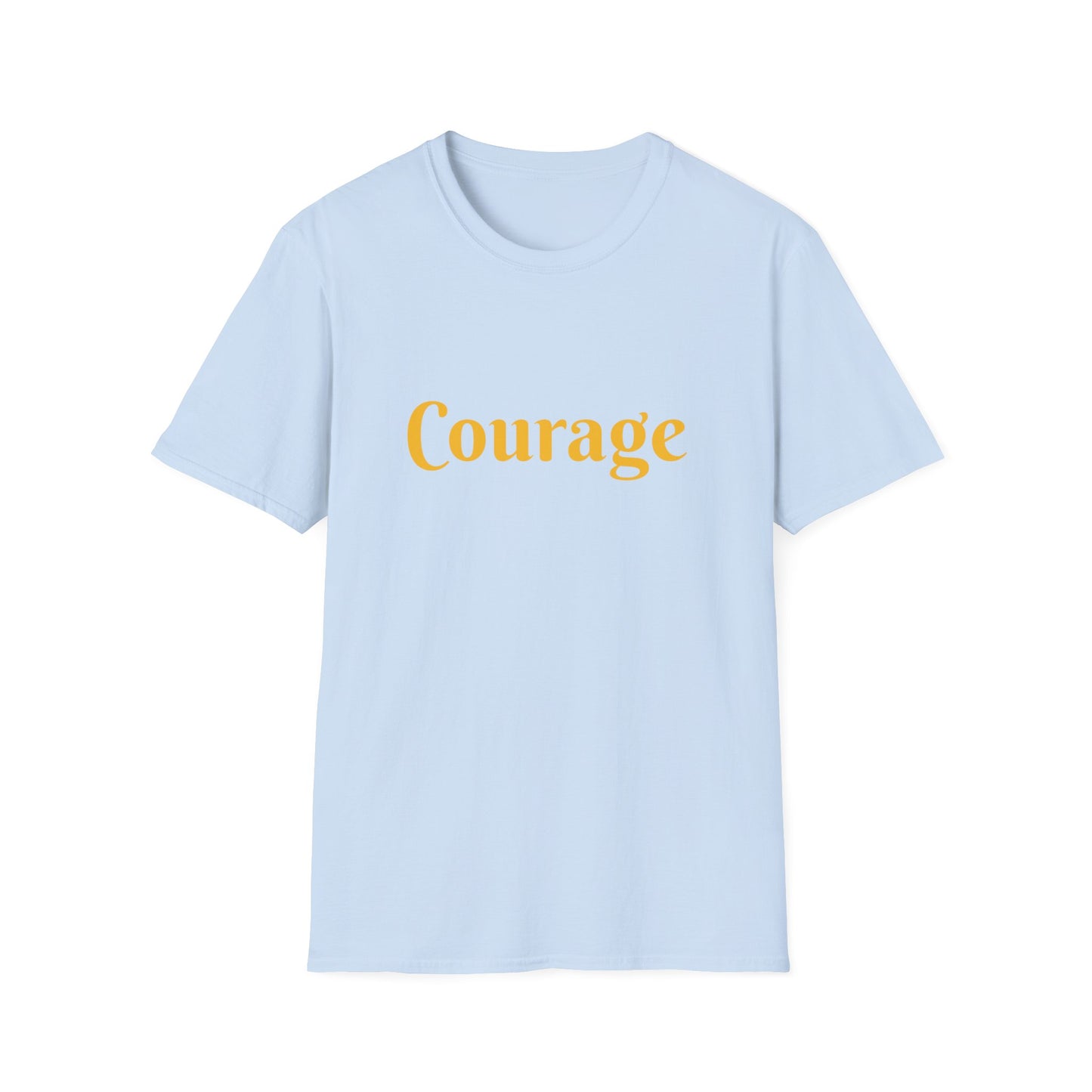 Courage affirmation - Unisex Softstyle T-Shirt