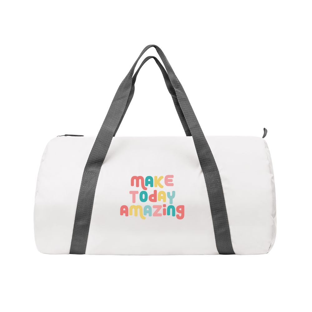 Make Today Amazing Affirmation - Gym Bag
