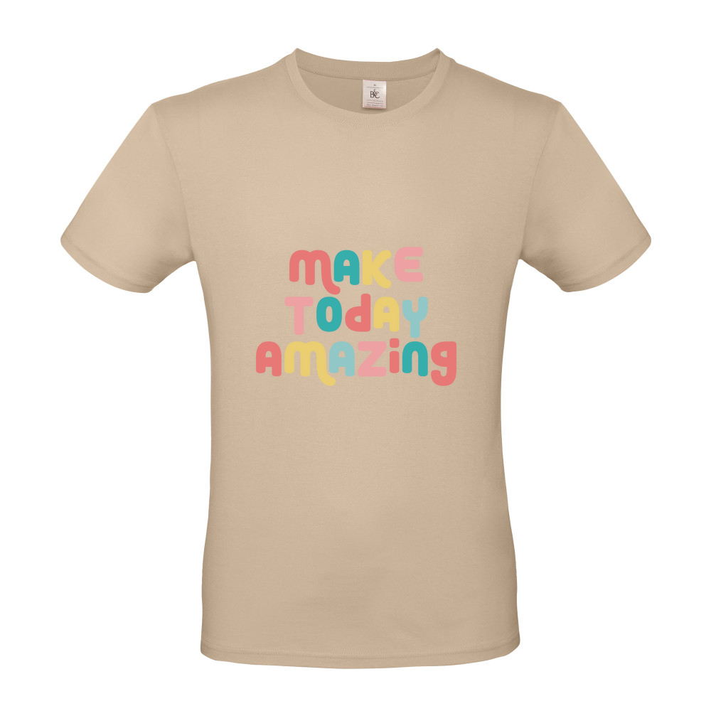 Make Today Amazing Affirmation - Short Sleeved T-Shirt - Coloured