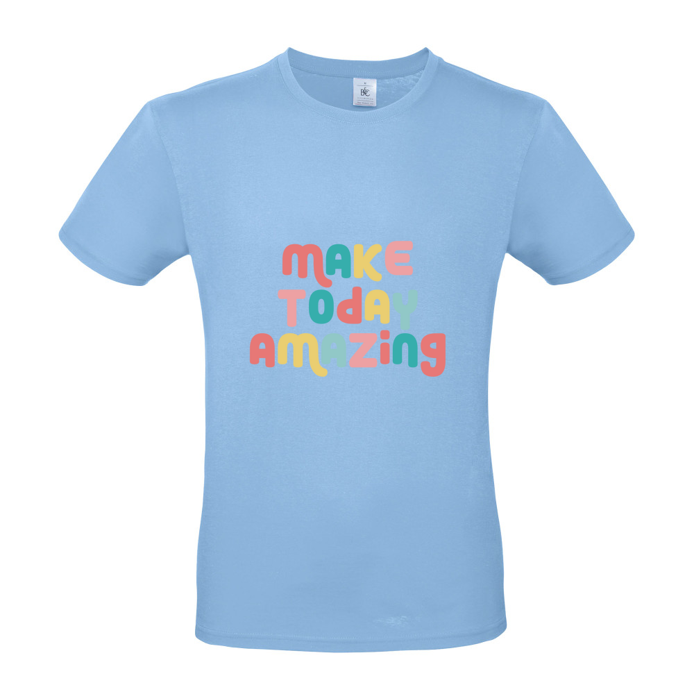 Make Today Amazing Affirmation - Short Sleeved T-Shirt - Coloured