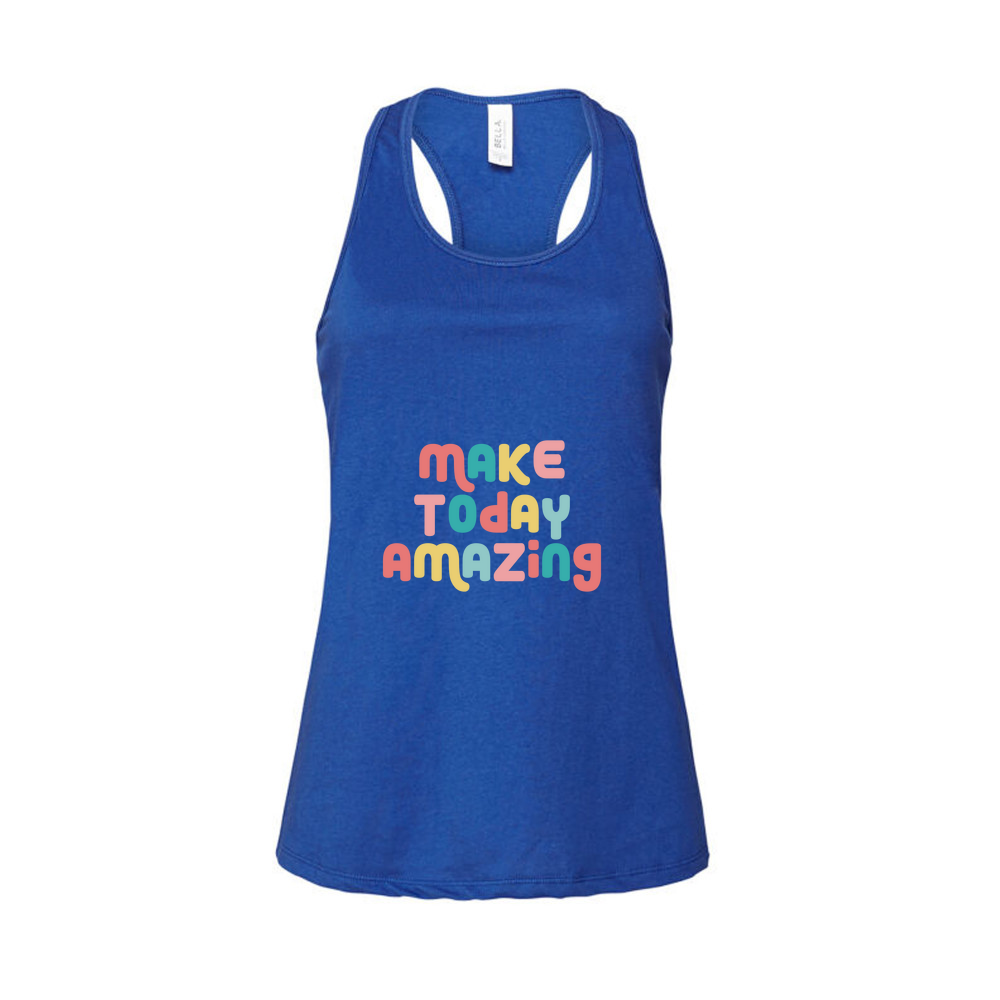 Make Today Amazing Affirmation - Ladies Racerback Tank Top