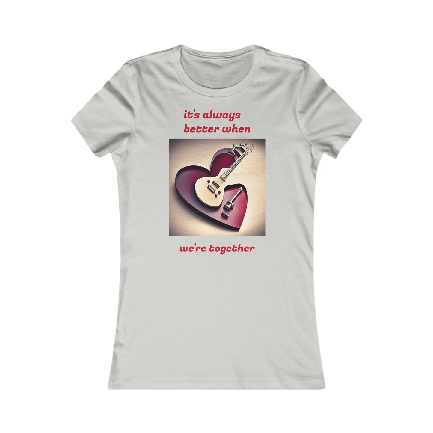 Better together - Affirmation Women's Favourite Tee