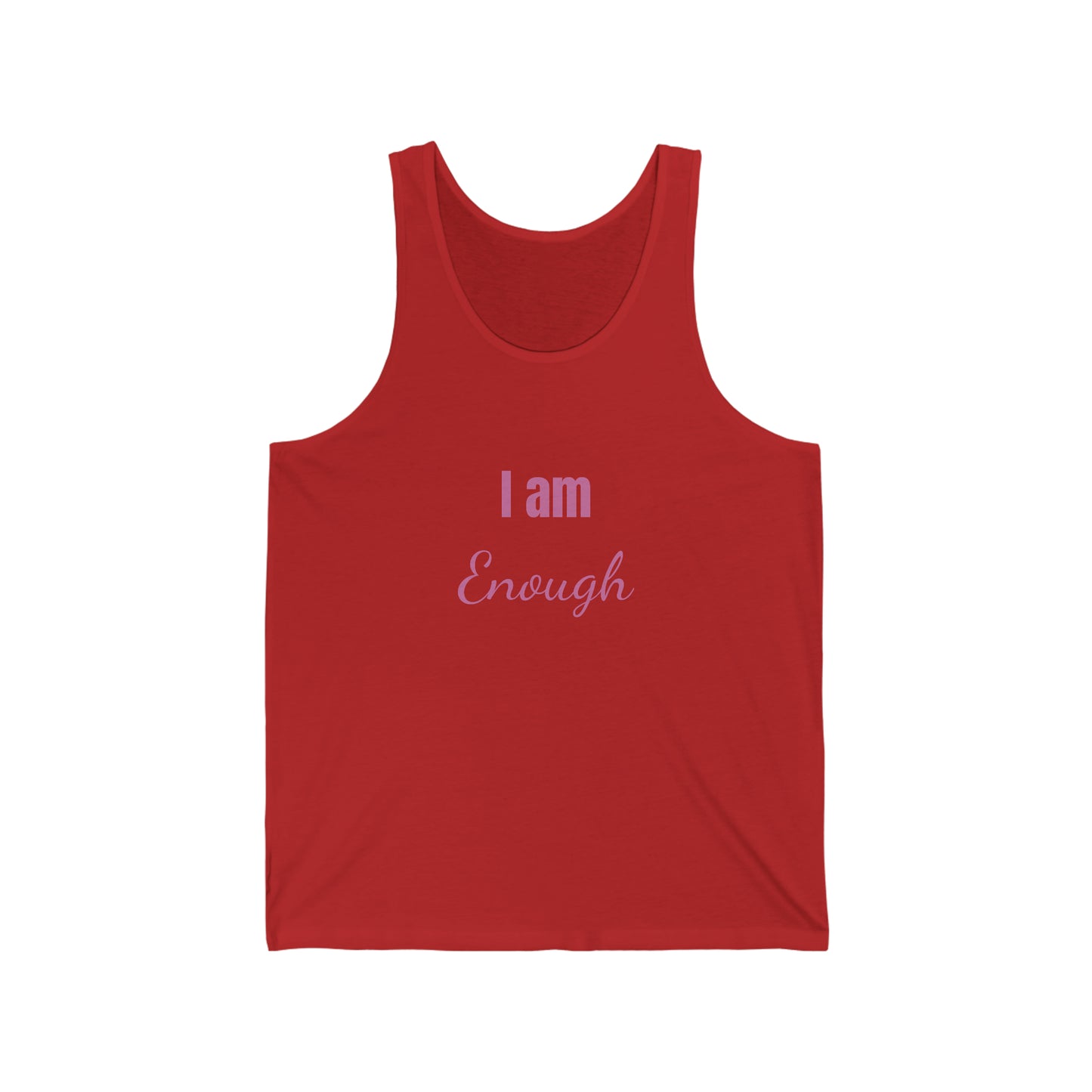 I am Enough - Affirmation - Unisex Jersey Tank