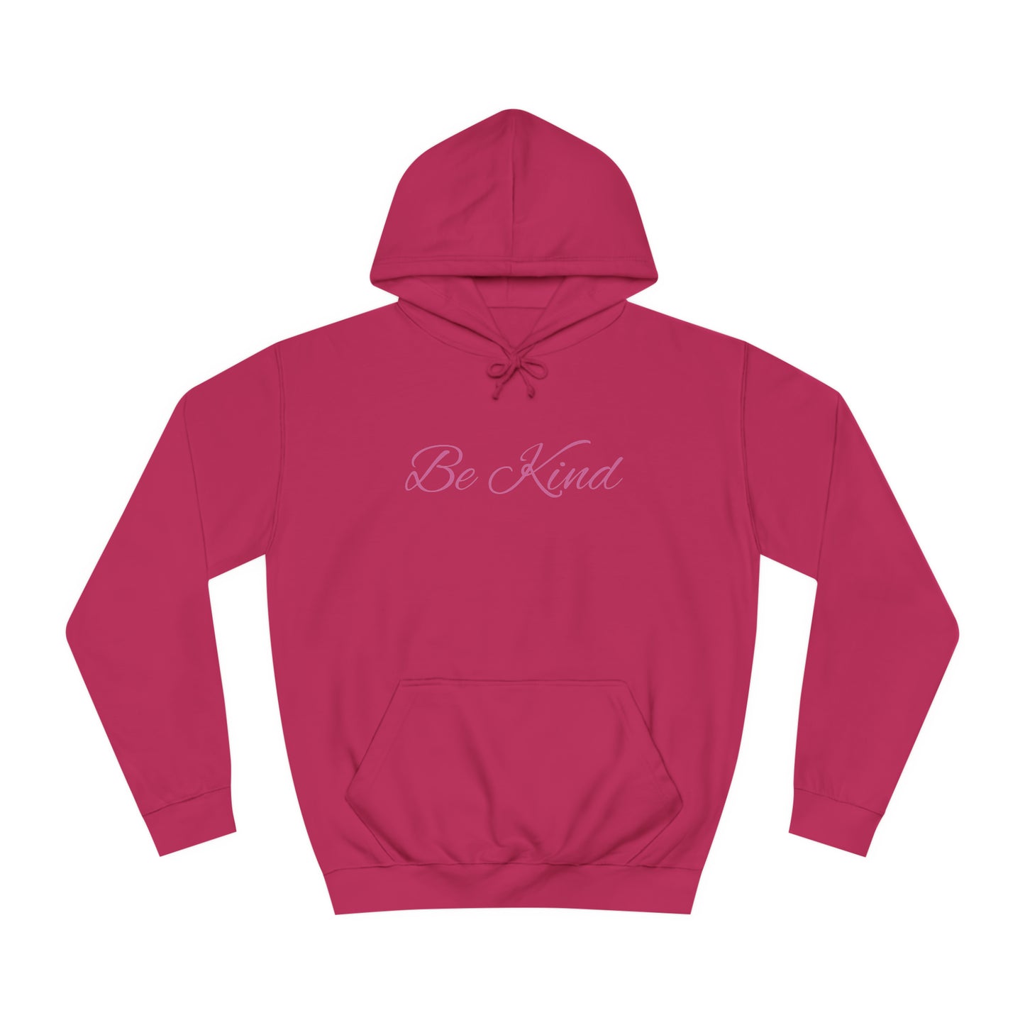 Be Kind Affirmation - Unisex College Hoodie