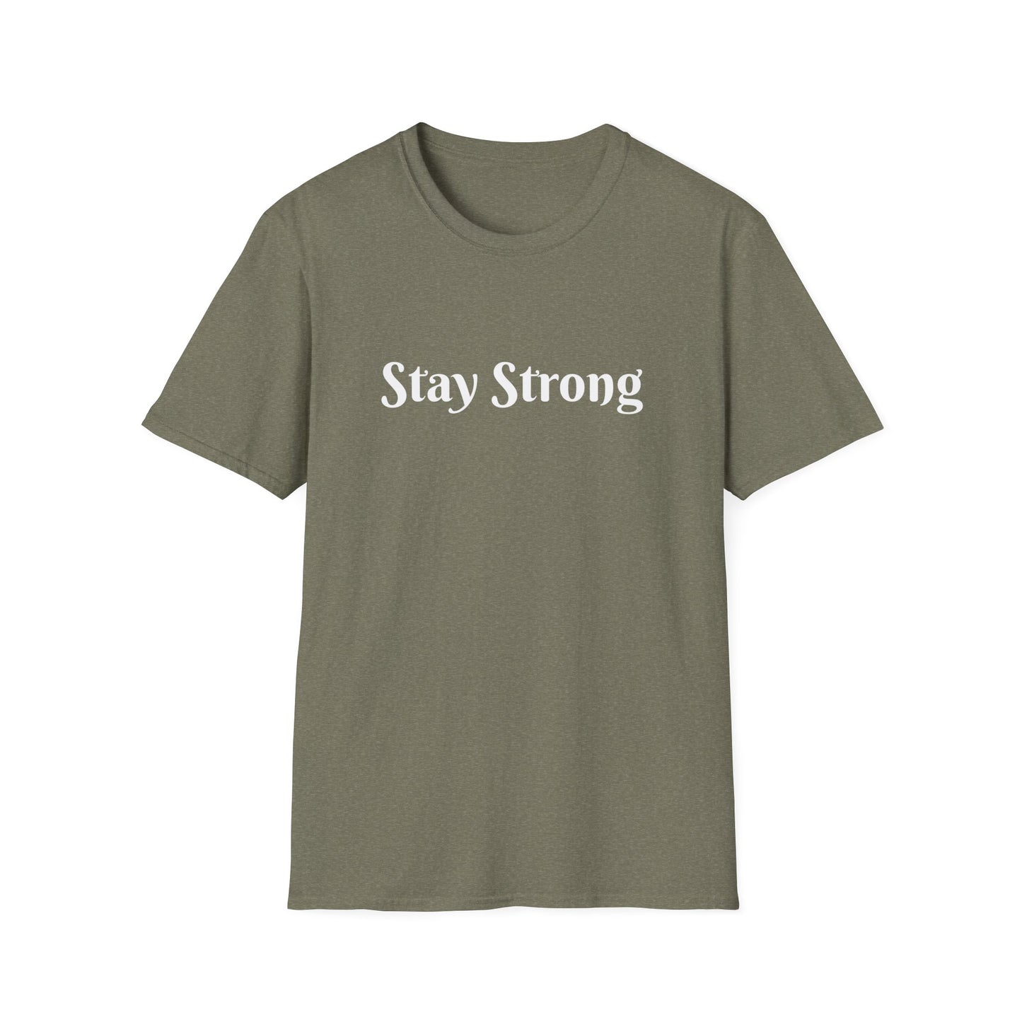 Stay Strong affirmation - Unisex Softstyle T-Shirt