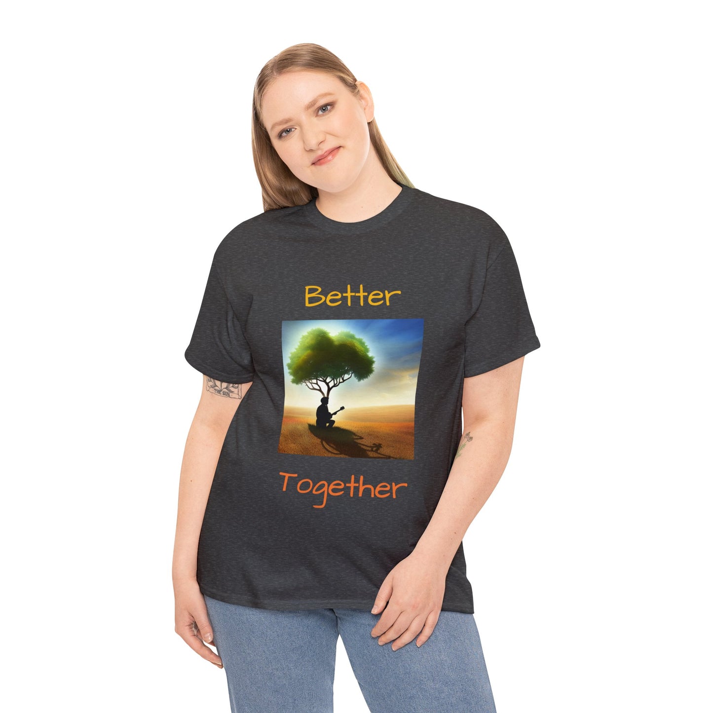 Better together affirmation - Unisex Heavy Cotton Tee, organic, sustainable,