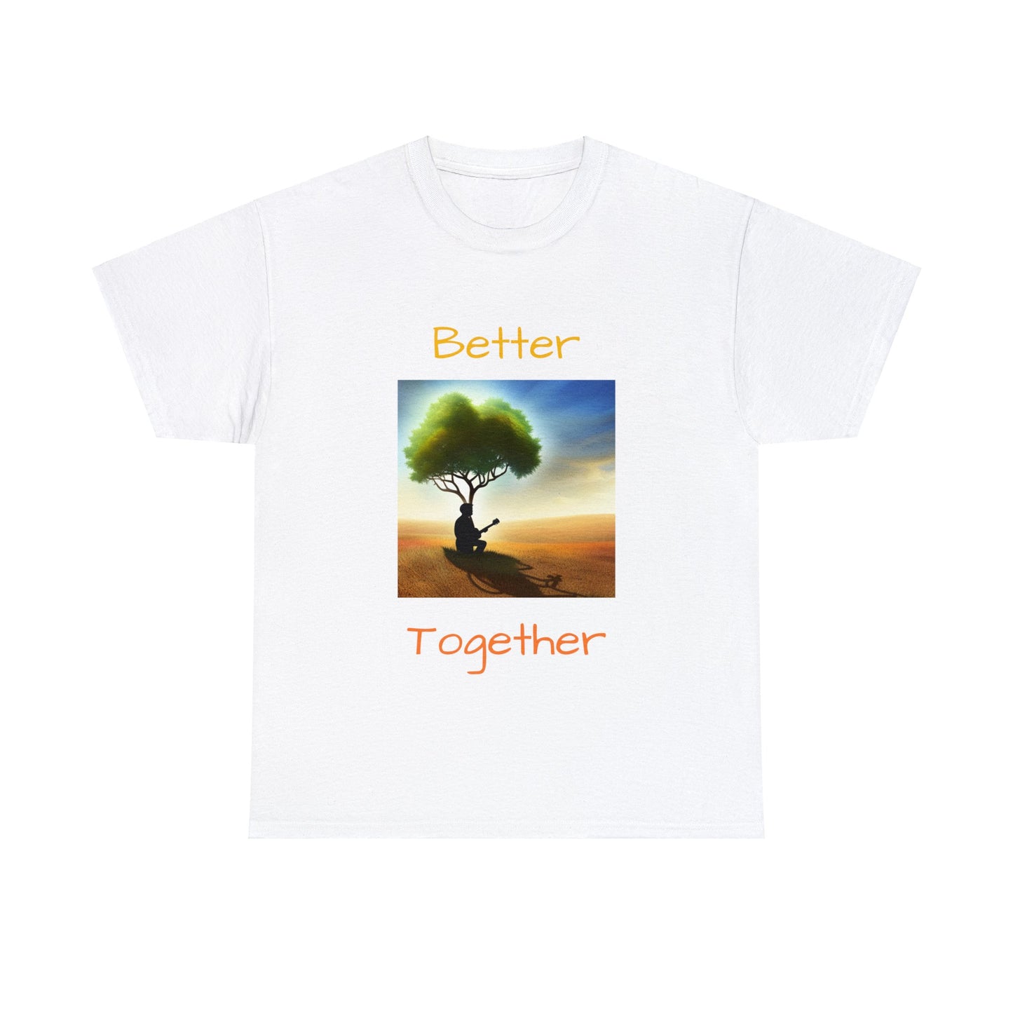 Better together affirmation - Unisex Heavy Cotton Tee, organic, sustainable,