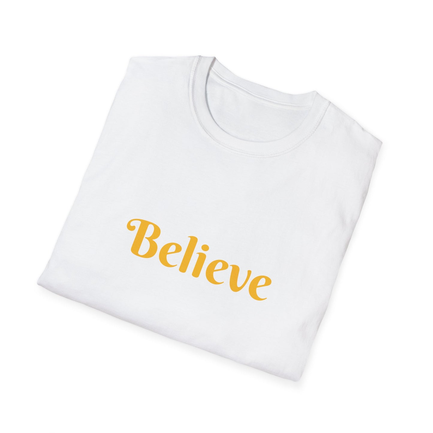 Believe Affirmation - Unisex Softstyle T-Shirt