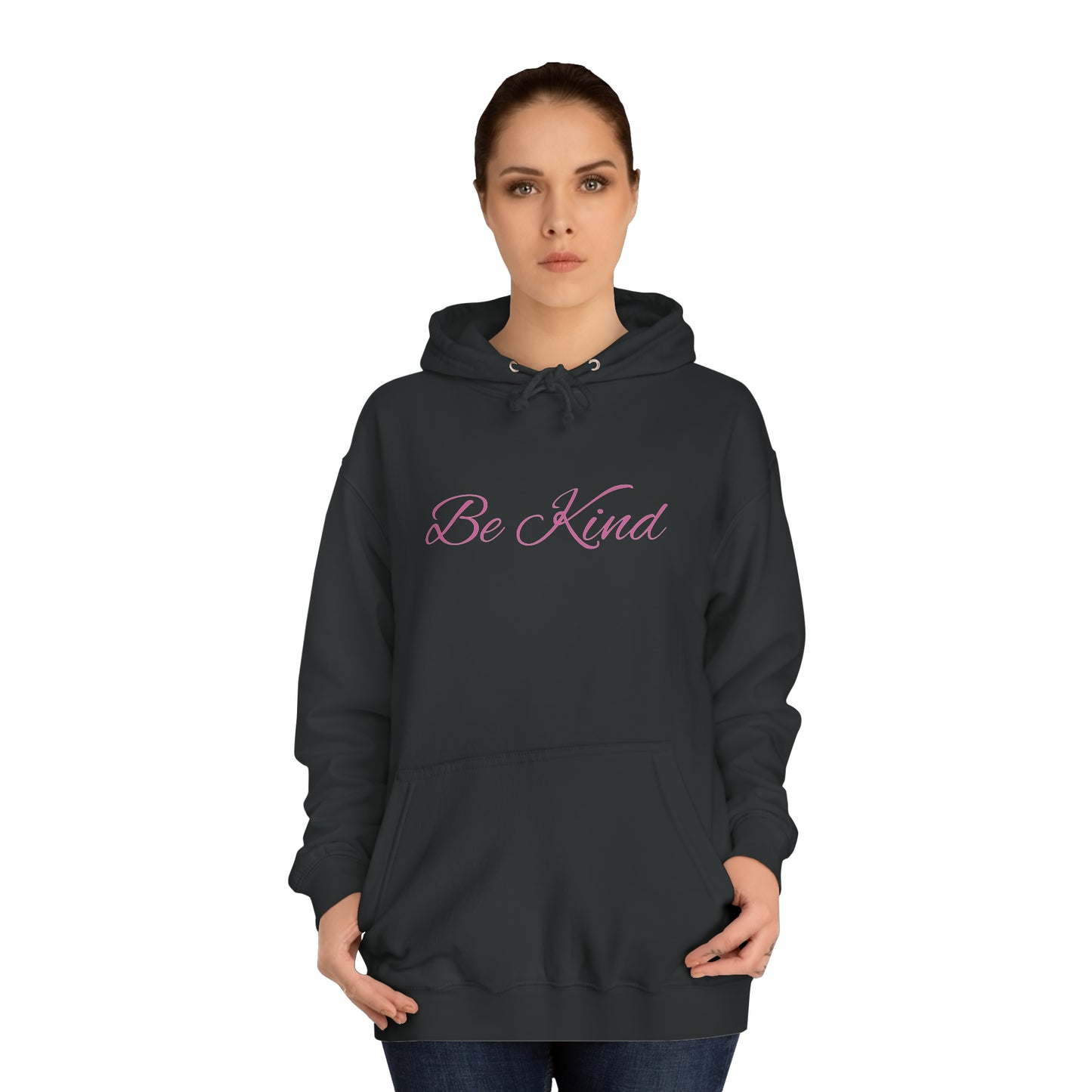 Be Kind Affirmation - Unisex College Hoodie