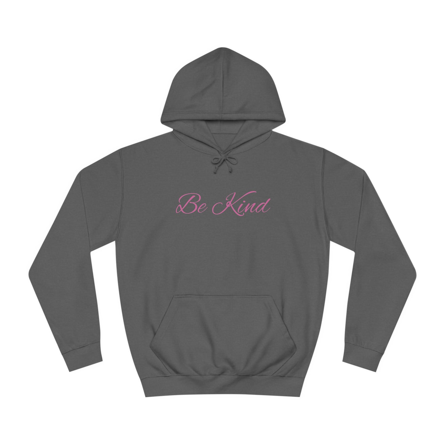 Be Kind Affirmation - Unisex College Hoodie