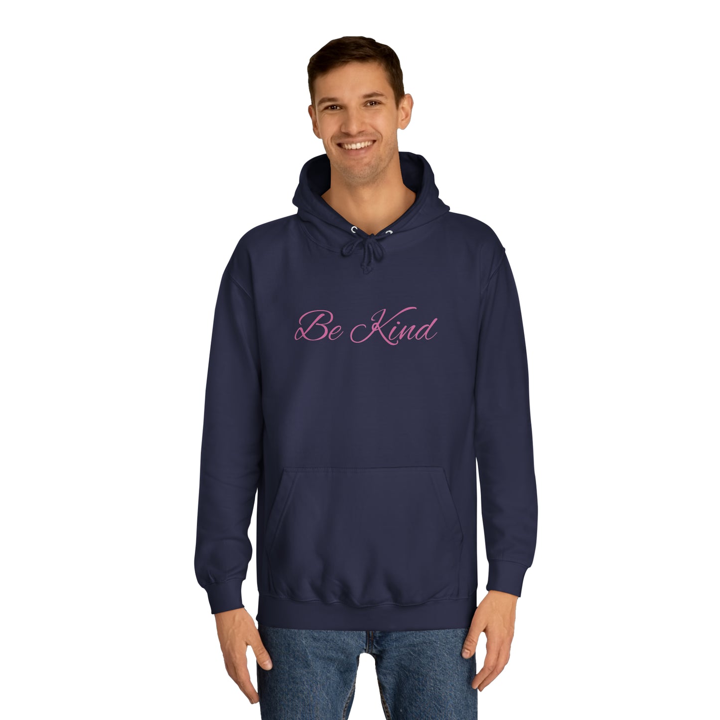 Be Kind Affirmation - Unisex College Hoodie