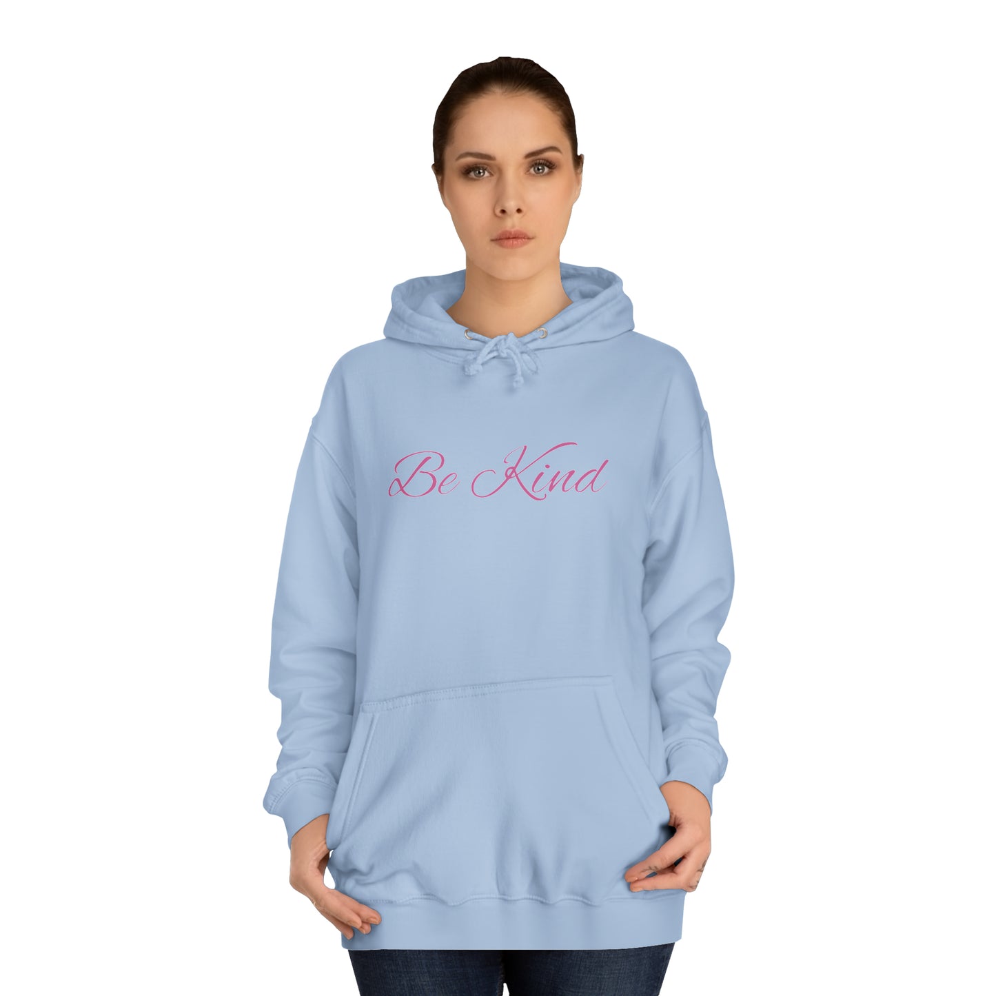 Be Kind Affirmation - Unisex College Hoodie