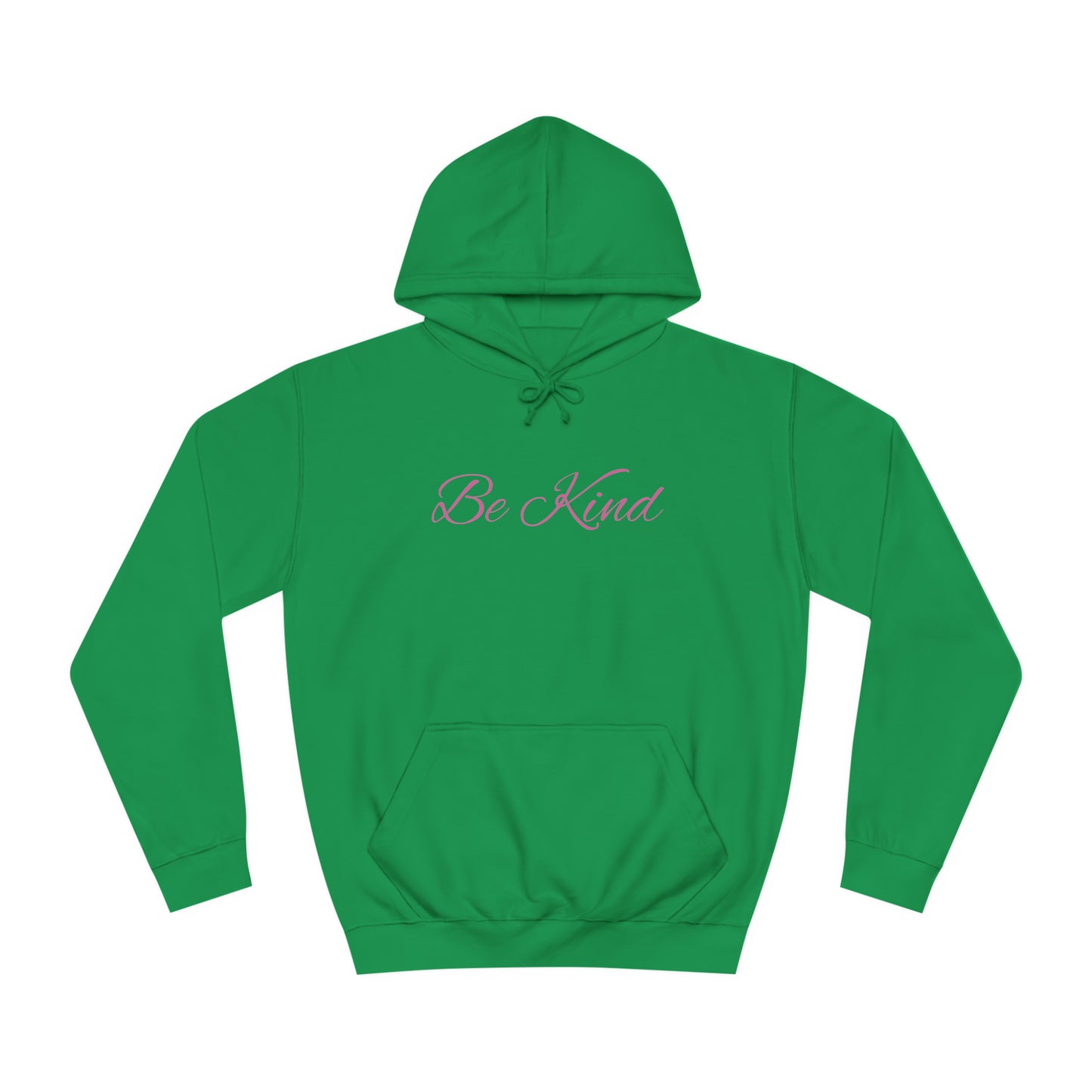 Be Kind Affirmation - Unisex College Hoodie