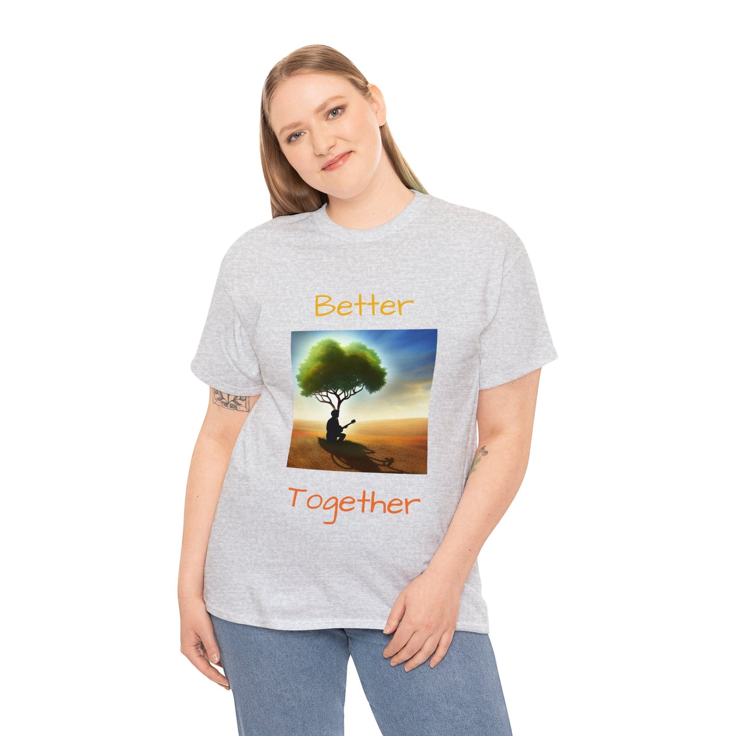 Better together affirmation - Unisex Heavy Cotton Tee, organic, sustainable,