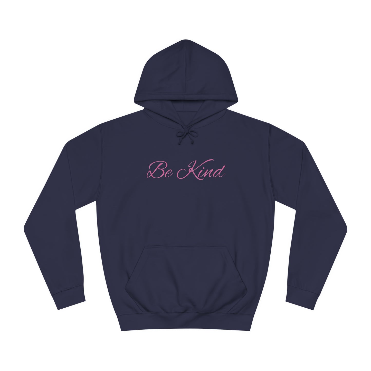 Be Kind Affirmation - Unisex College Hoodie