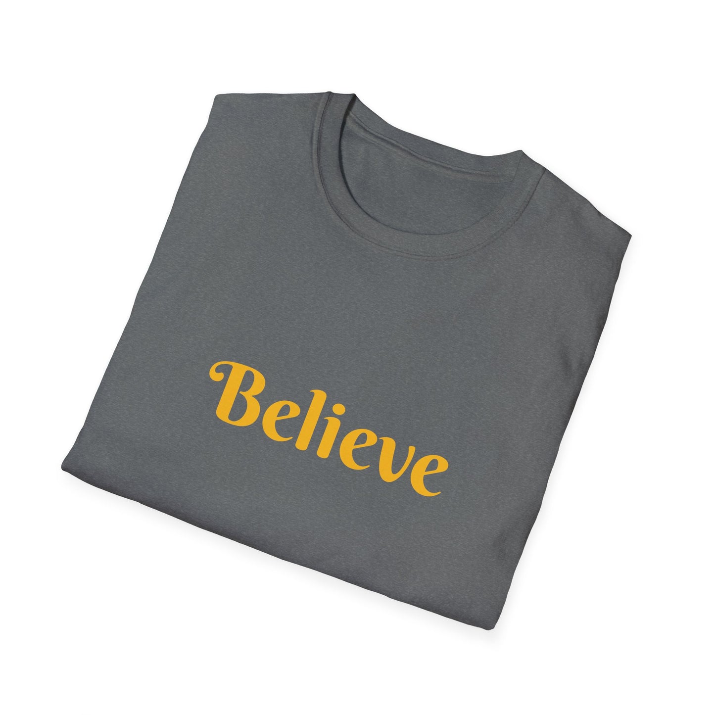 Believe Affirmation - Unisex Softstyle T-Shirt