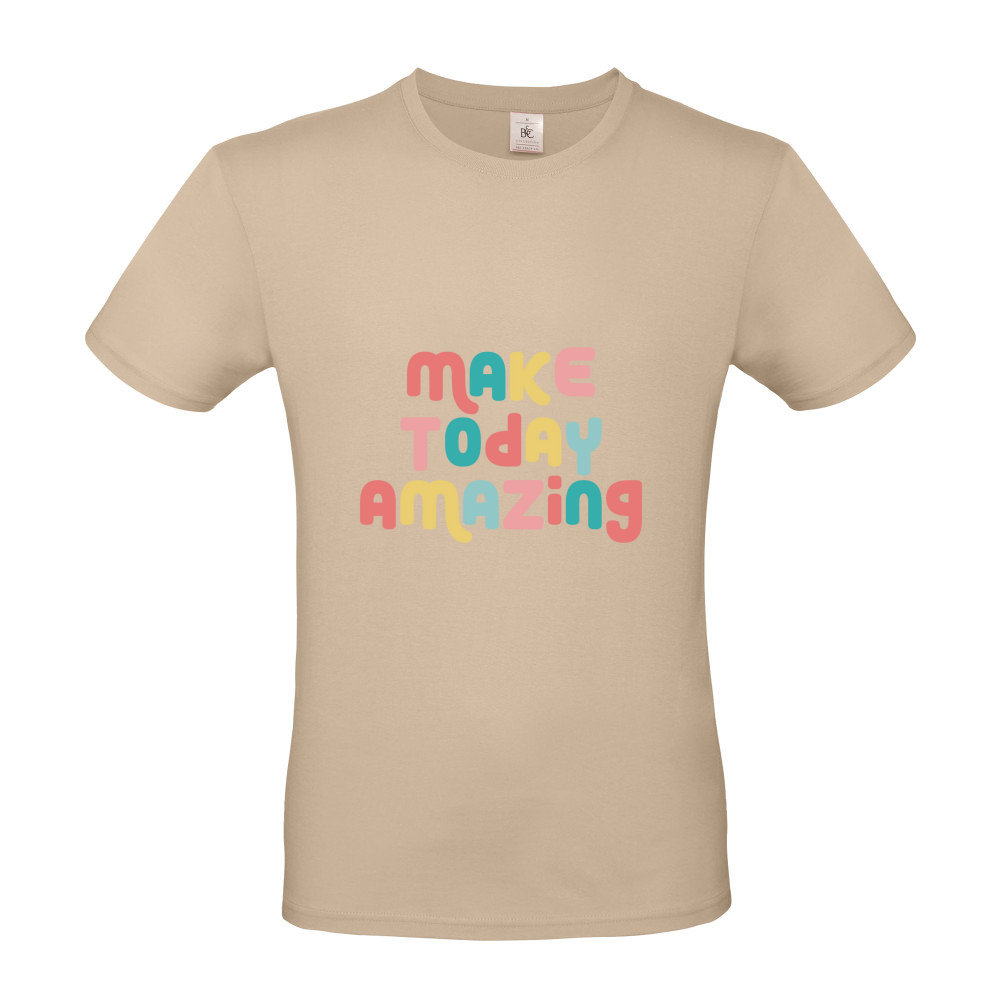 Make Today Amazing Affirmation  - Short Sleeved T-Shirt - Coloured