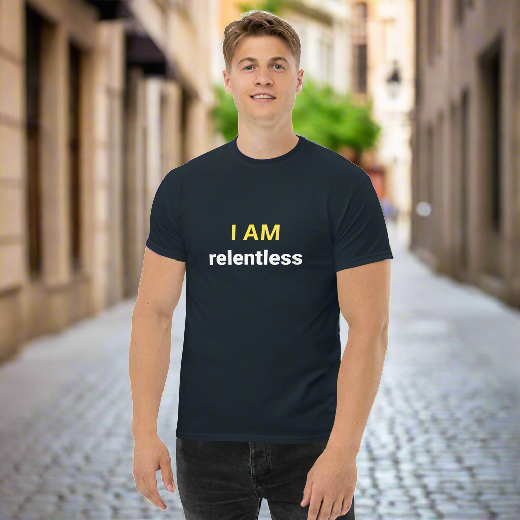 I Am Relentless Affirmation - Organic, Sustainable, Men's classic tee