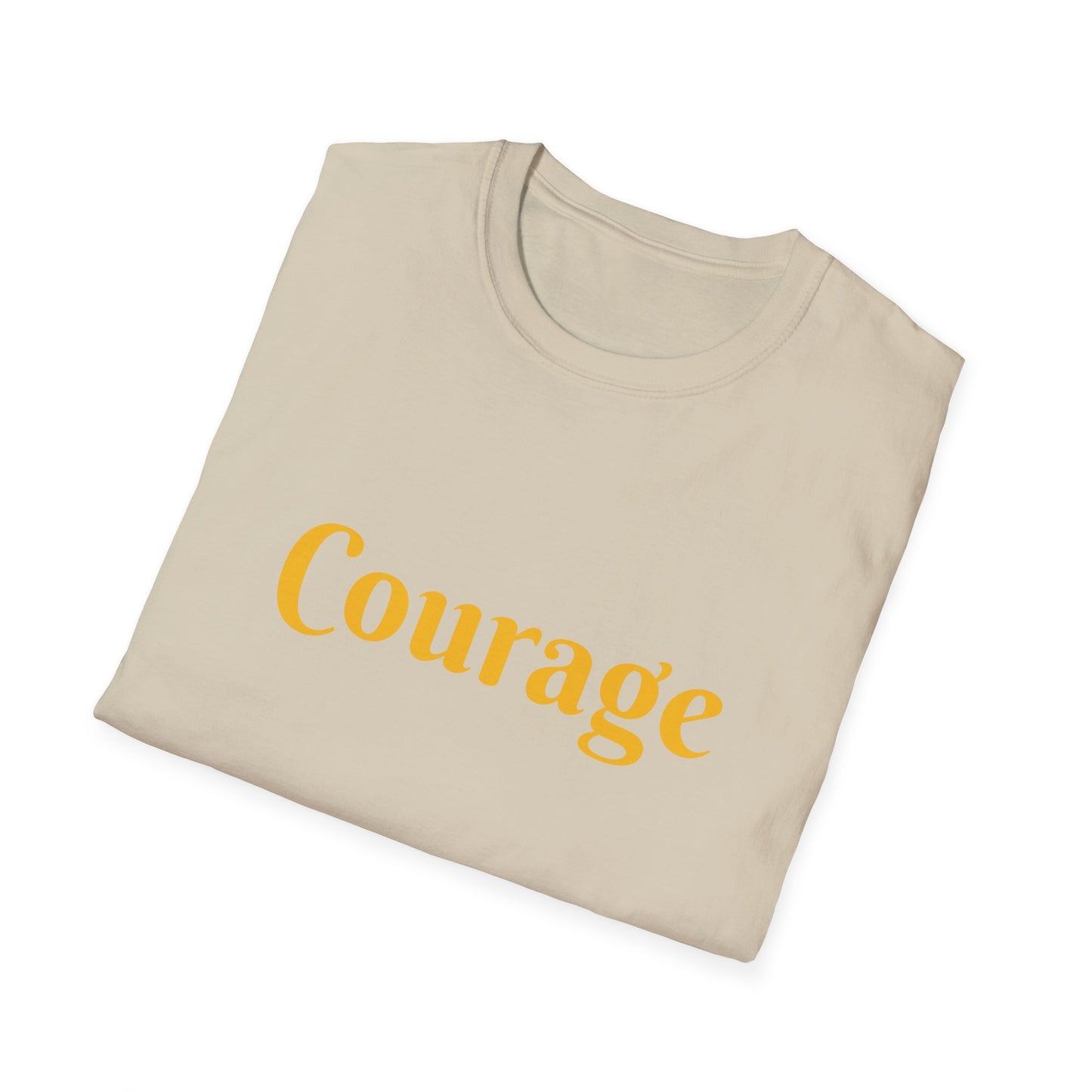 Courage affirmation - Unisex Softstyle T-Shirt