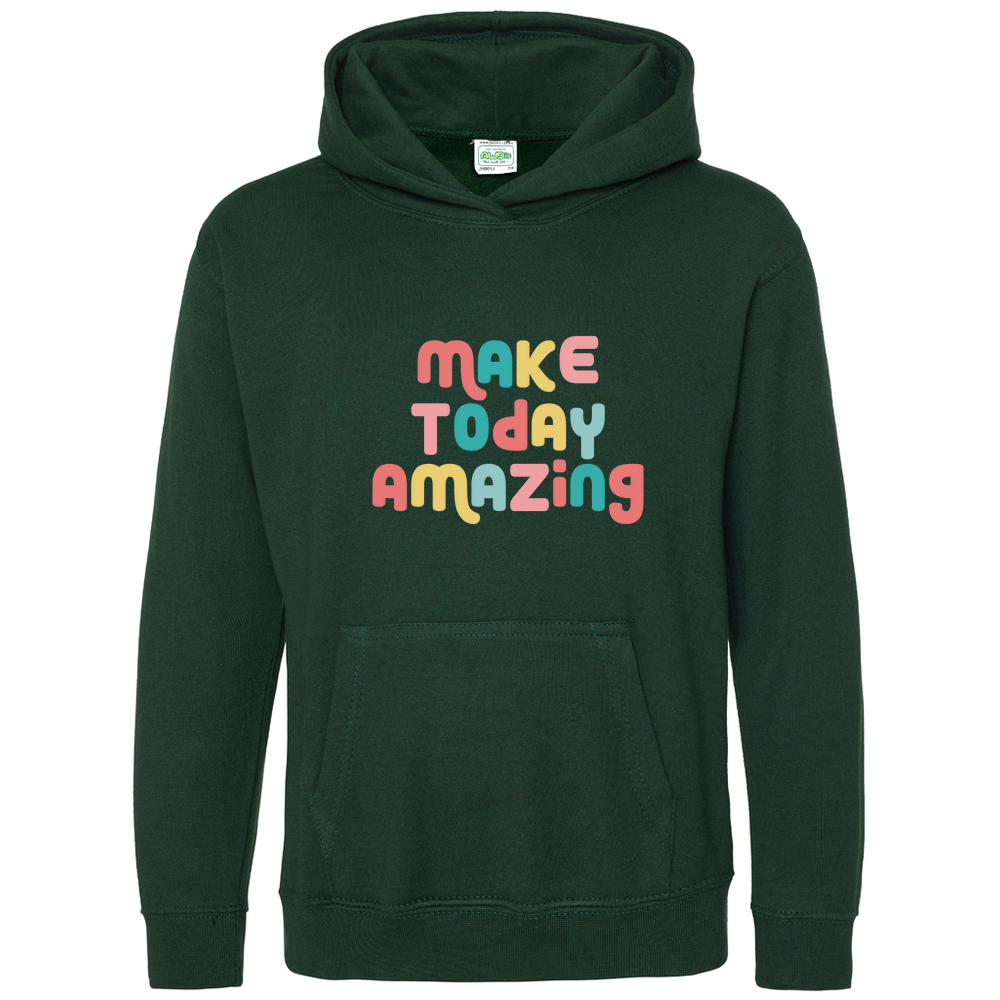 Make Today Amazing Affirmation  - Kids Hoodie