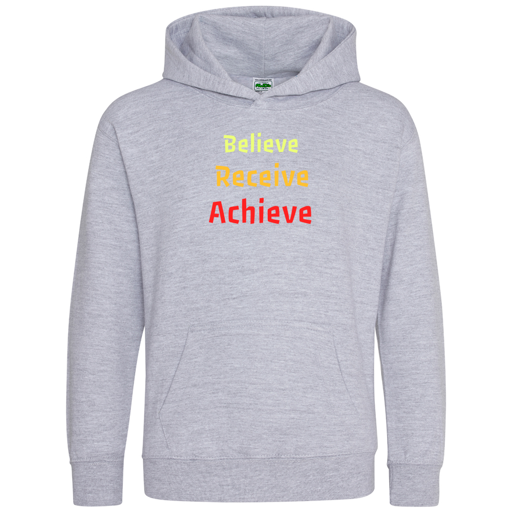 Believe, Recieve, Achieve affimirmation - Kids Hoodie