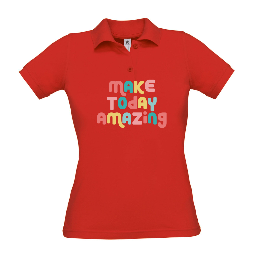 Make Today Amazing Affirmation  - Ladies Polo Shirt