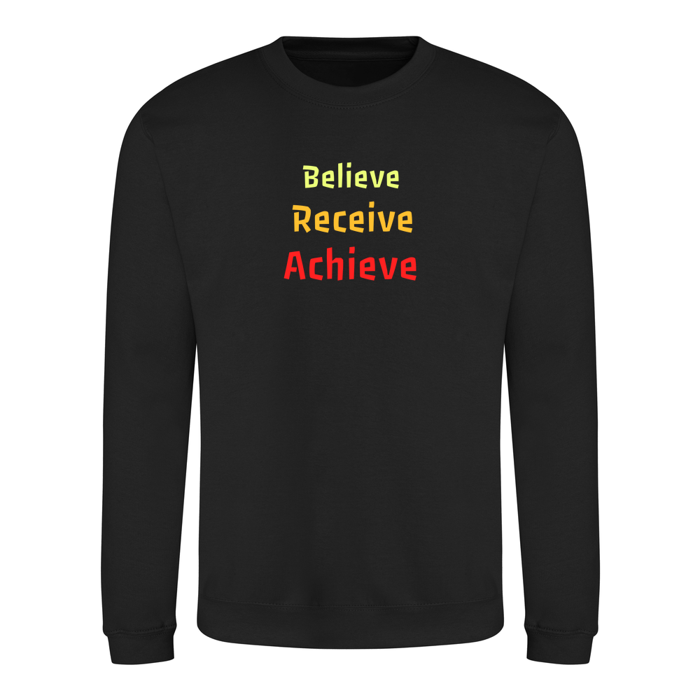 Believe, Recieve, Achieve affimirmation - Kids Sweatshirt