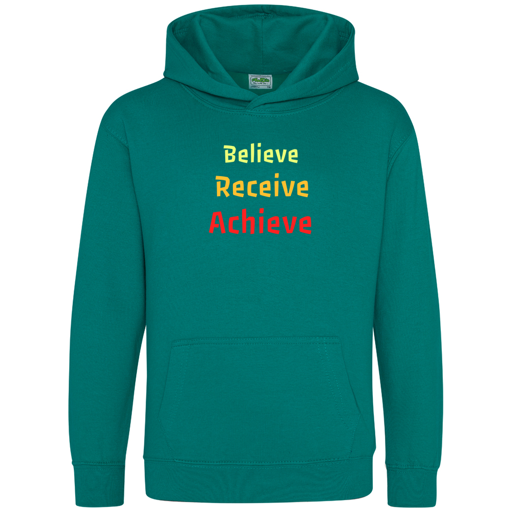 Believe, Recieve, Achieve affimirmation - Kids Hoodie