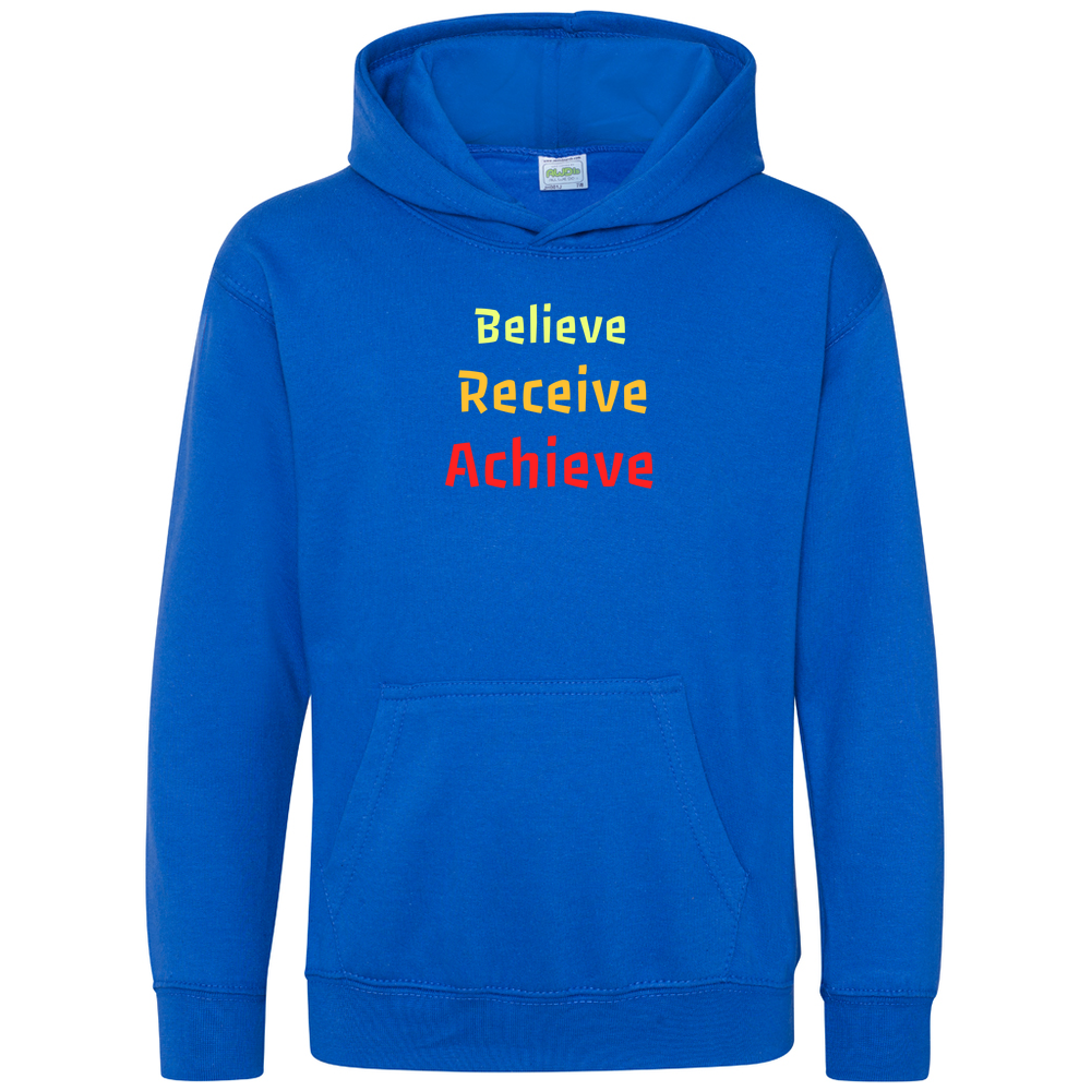 Believe, Recieve, Achieve affimirmation - Kids Hoodie