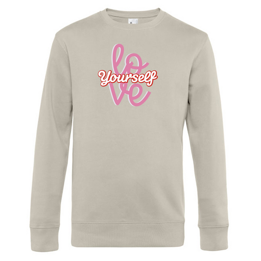 Mother's Day Love yourself -Round Neck Crew Sweatshirt