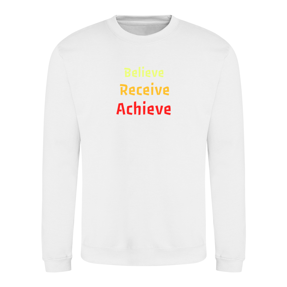 Believe, Recieve, Achieve affimirmation - Kids Sweatshirt