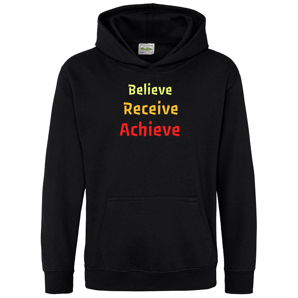 Believe, Recieve, Achieve affimirmation - Kids Hoodie