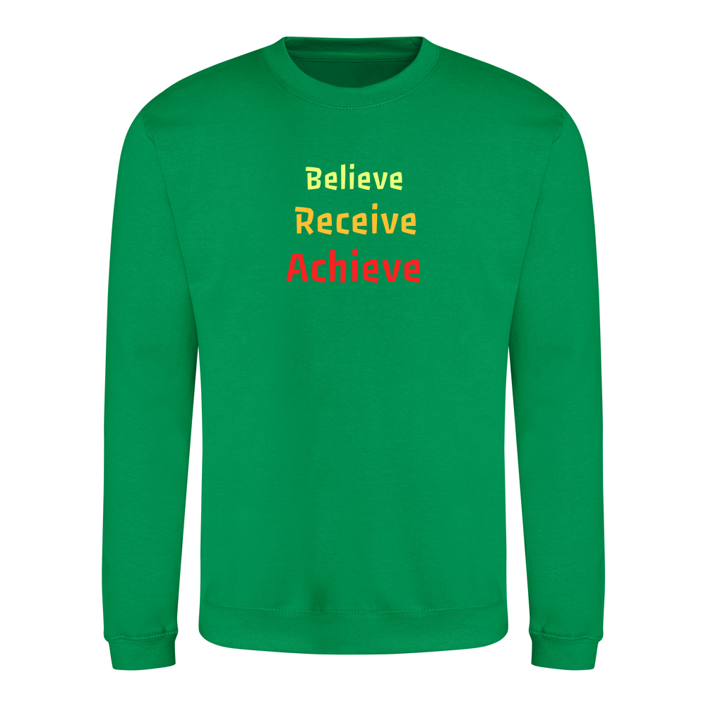 Believe, Recieve, Achieve affimirmation - Kids Sweatshirt