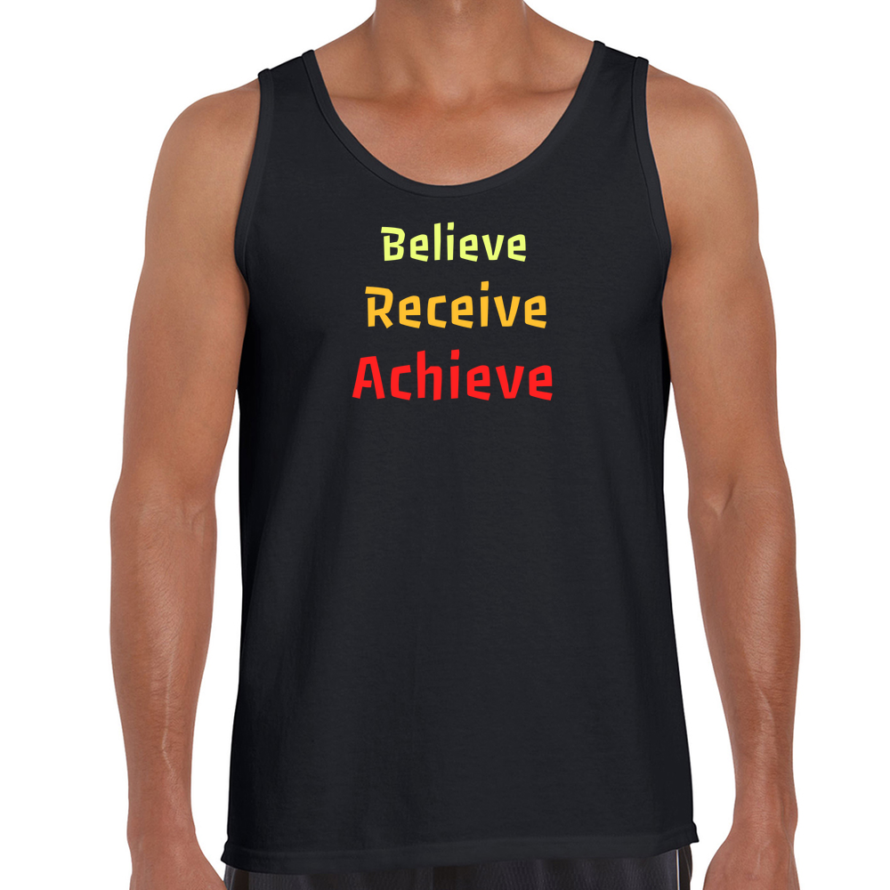 Believe, Recieve, Achieve affimirmation - Men's Tank Top