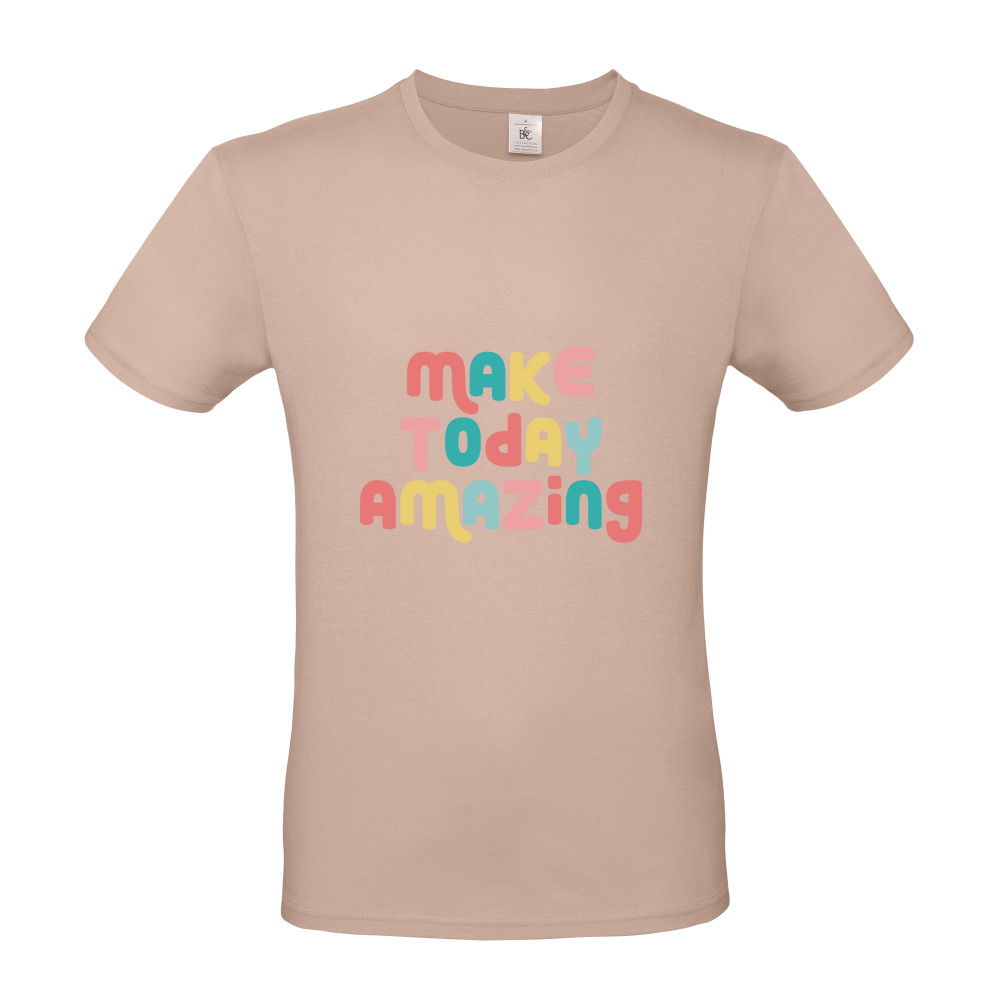 Make Today Amazing Affirmation  - Short Sleeved T-Shirt - Coloured