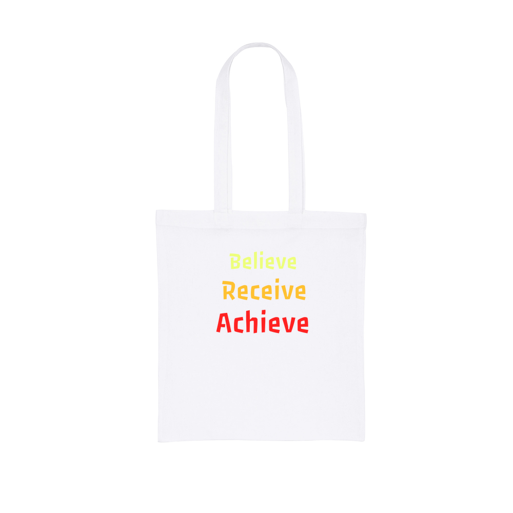 Believe, Recieve, Achieve affimirmation - Coloured Cotton Tote Bag