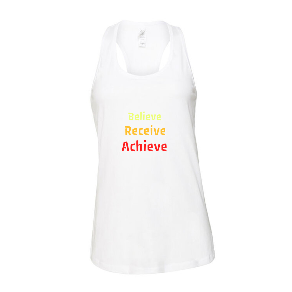 Believe, Recieve, Achieve affimirmation - Ladies Racerback Tank Top