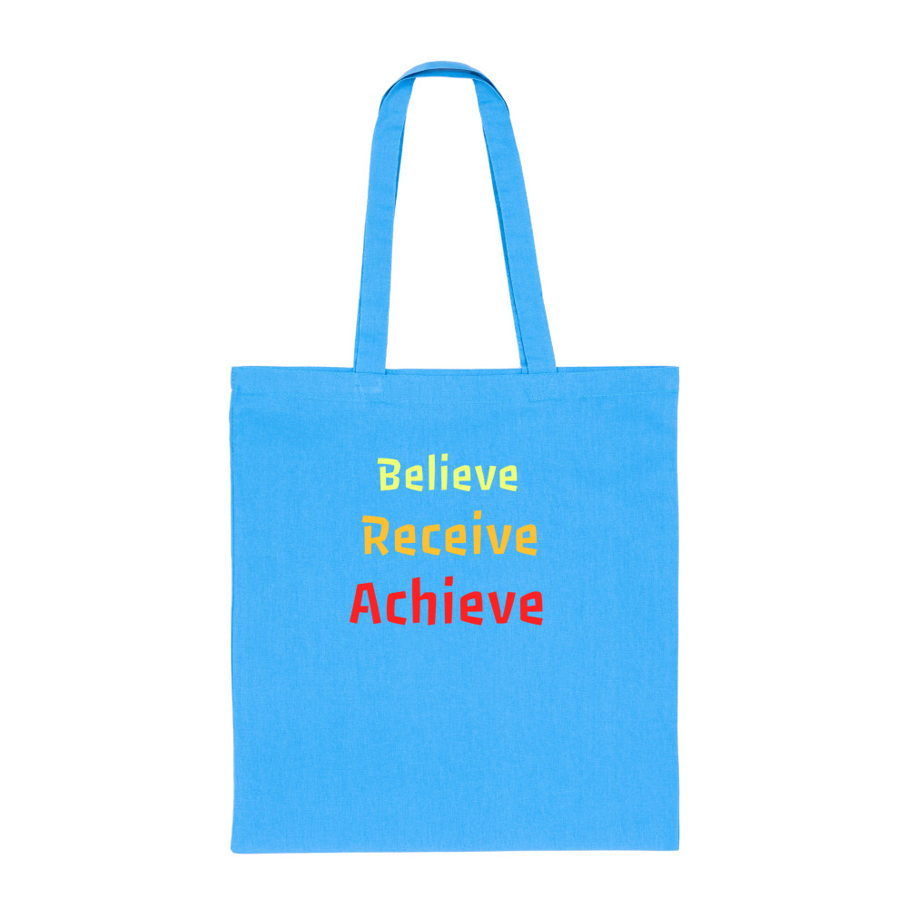 Believe, Recieve, Achieve affimirmation - Coloured Cotton Tote Bag