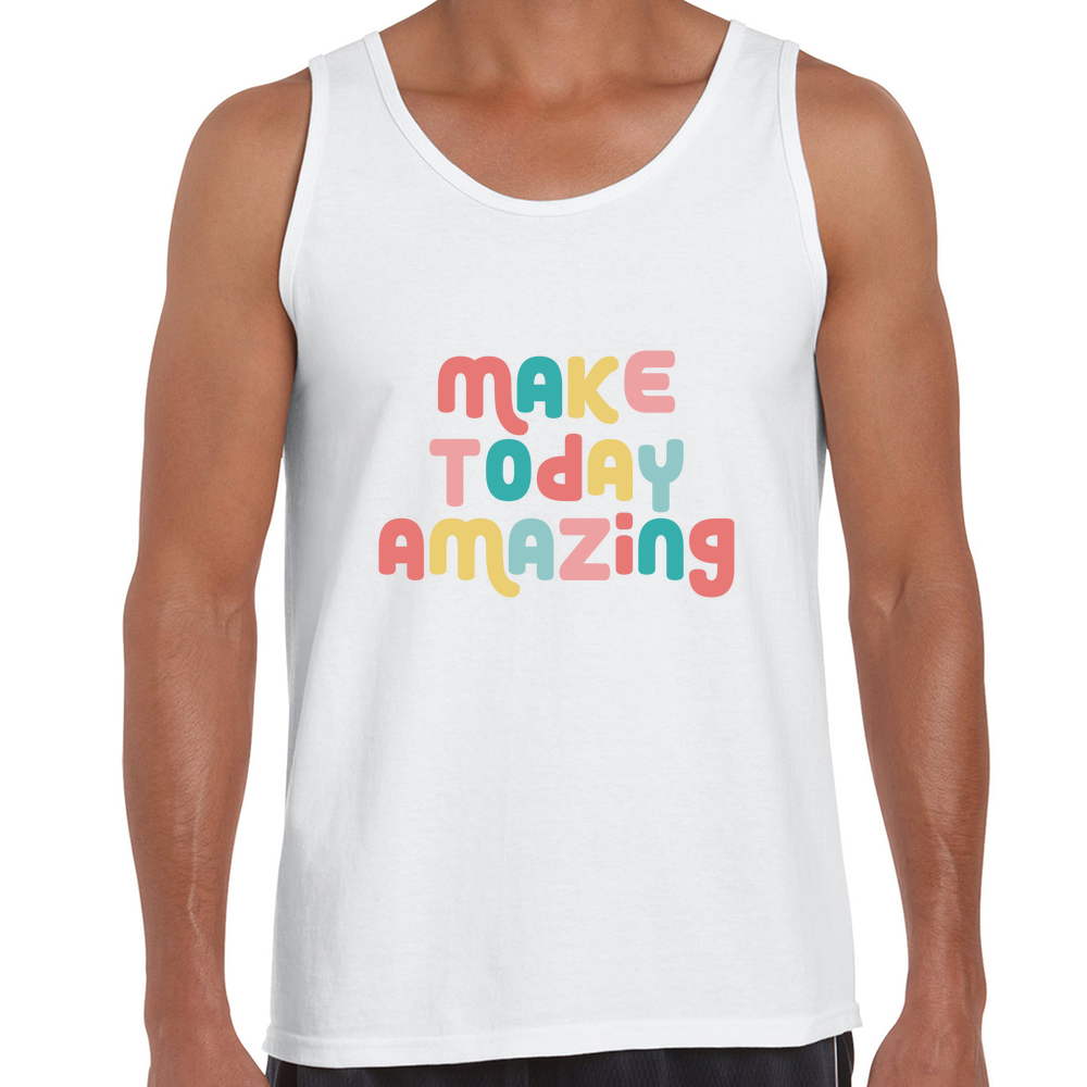 Make Today Amazing Affirmation  - Men's Tank Top