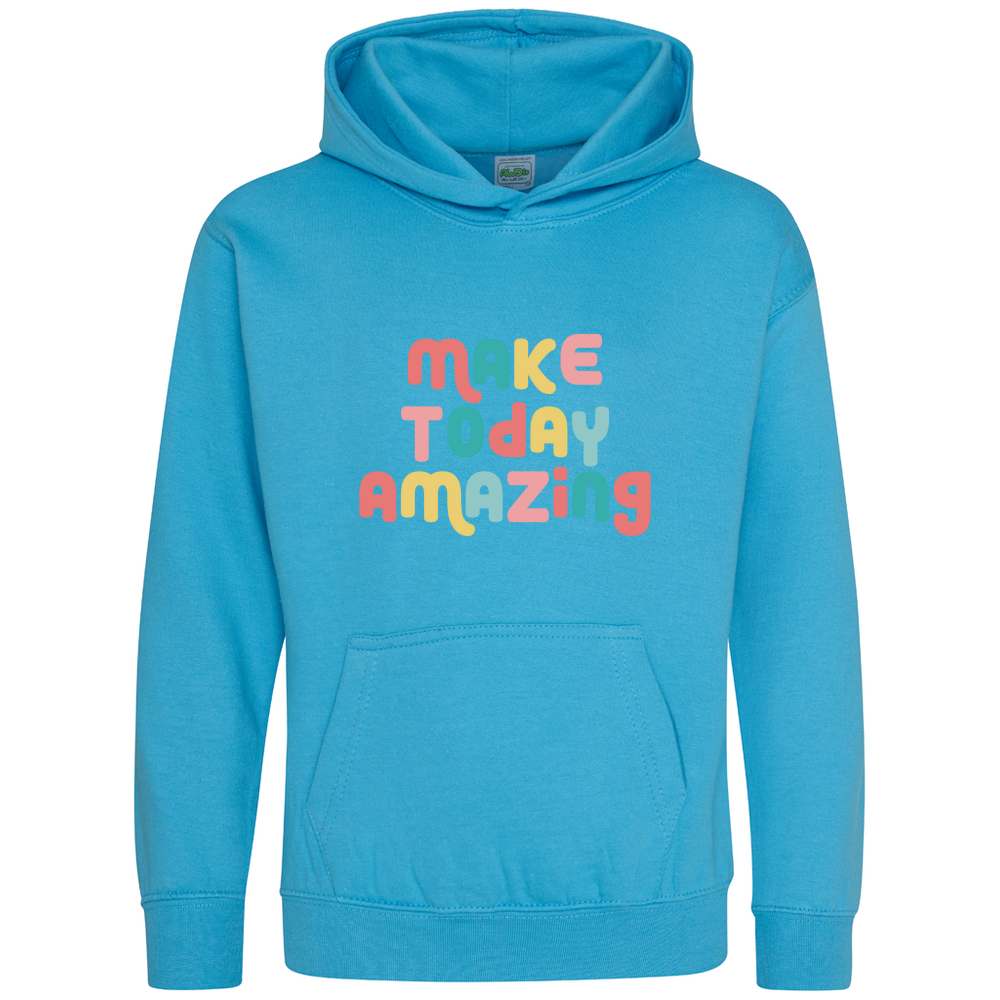 Make Today Amazing Affirmation  - Kids Hoodie