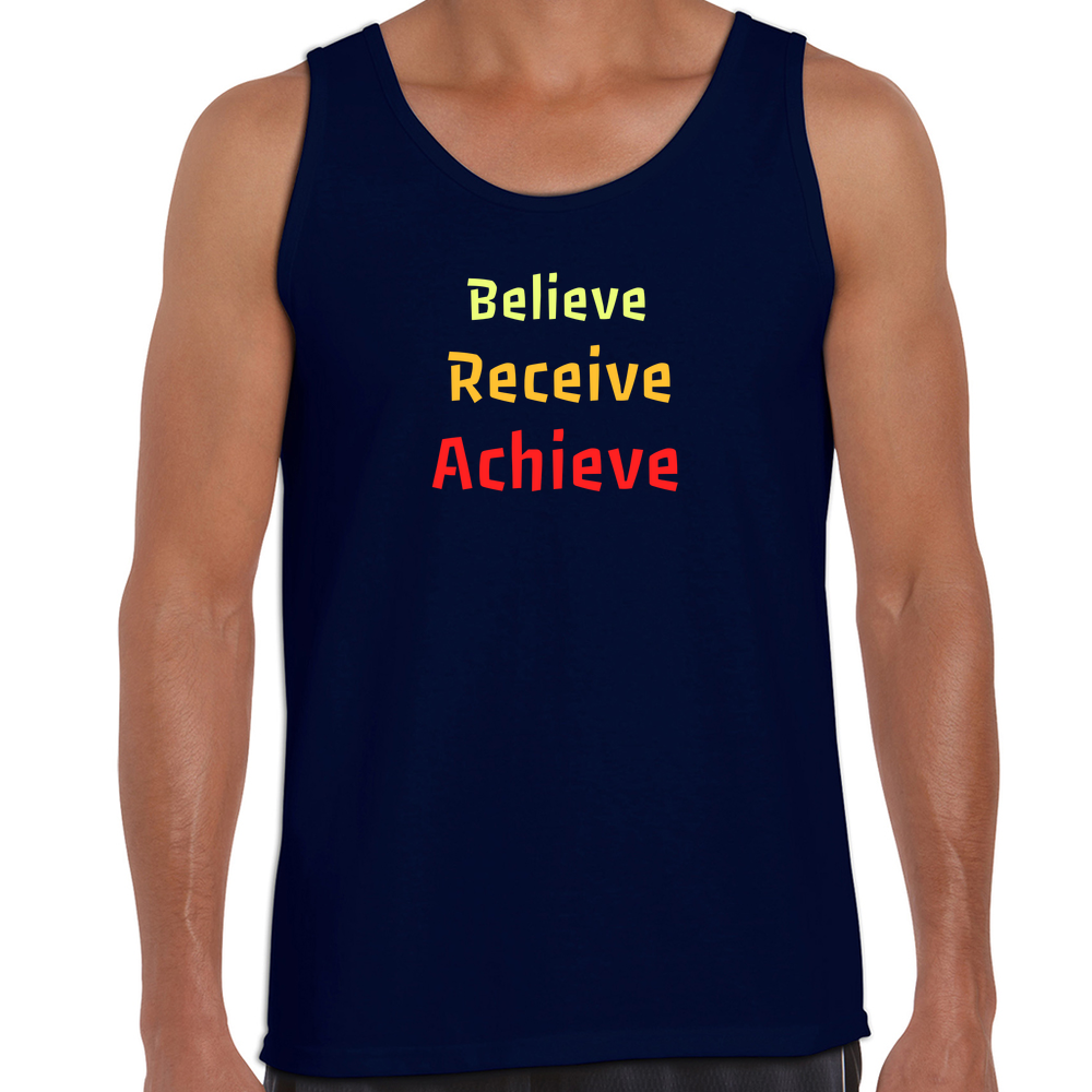 Believe, Recieve, Achieve affimirmation - Men's Tank Top