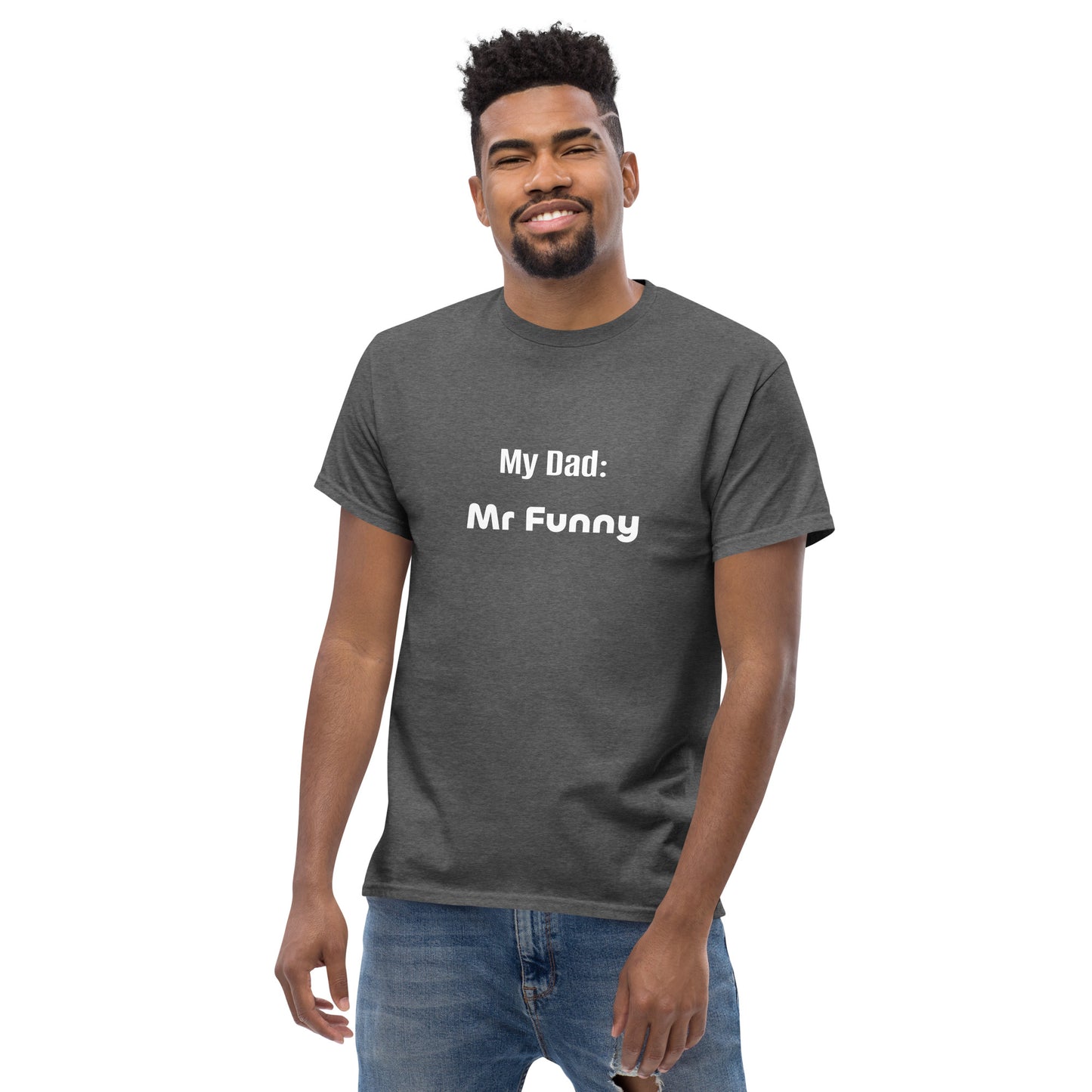 Fathers Day Affirmation Men's classic tee