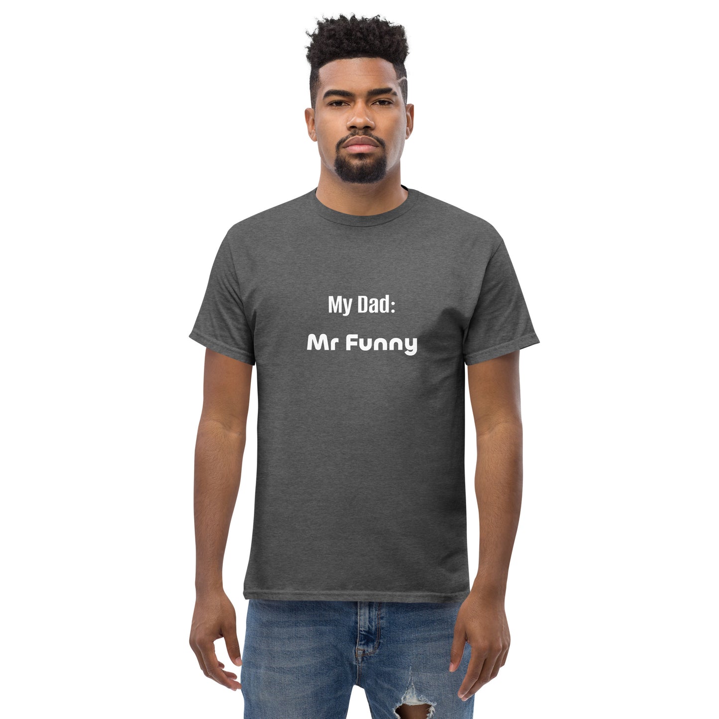 Fathers Day Affirmation Men's classic tee