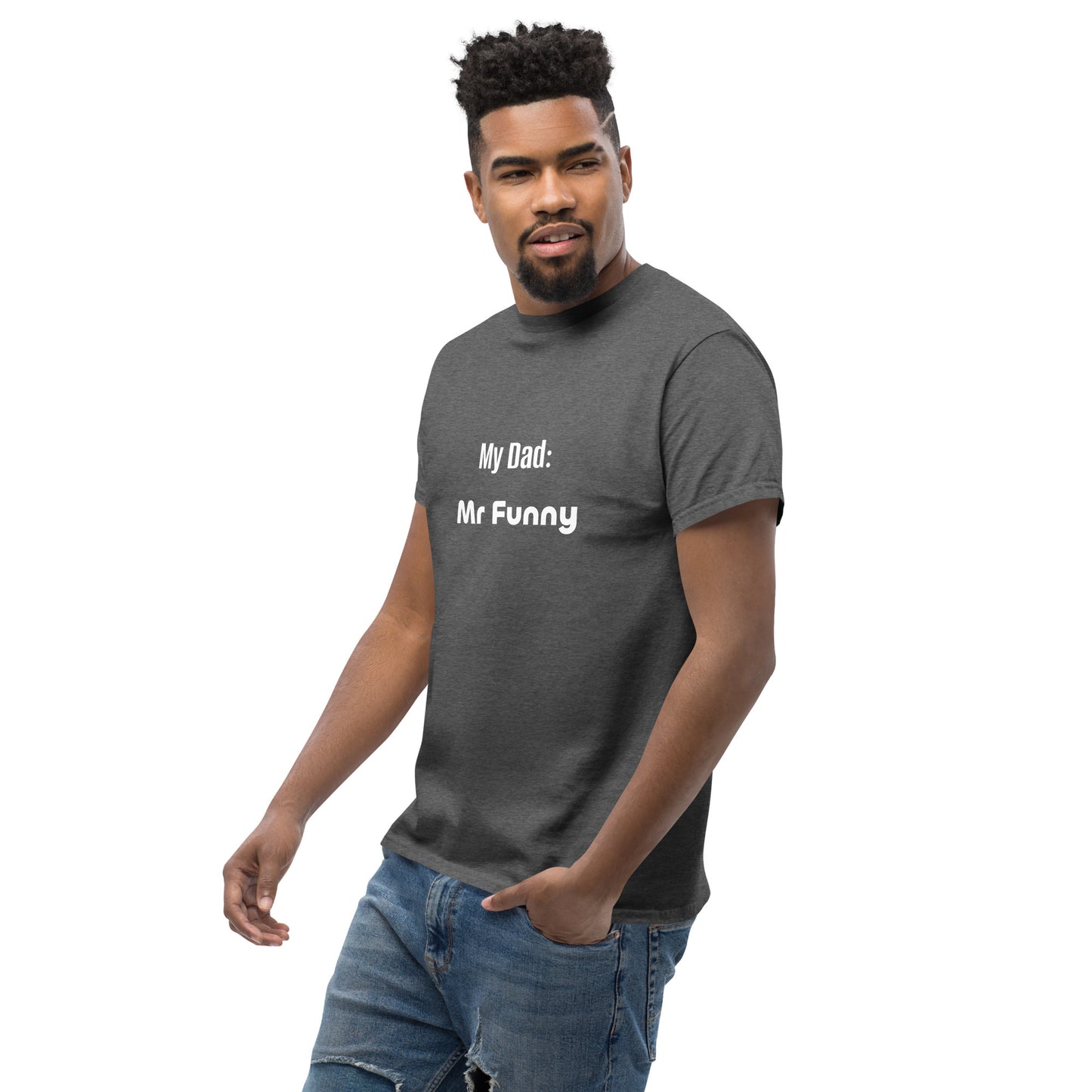 Fathers Day Affirmation Men's classic tee