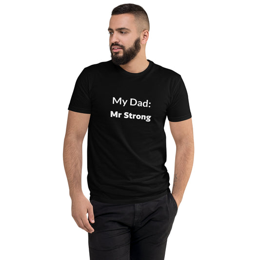 Fathers day, mr strong affirmation Short Sleeve T-shirt