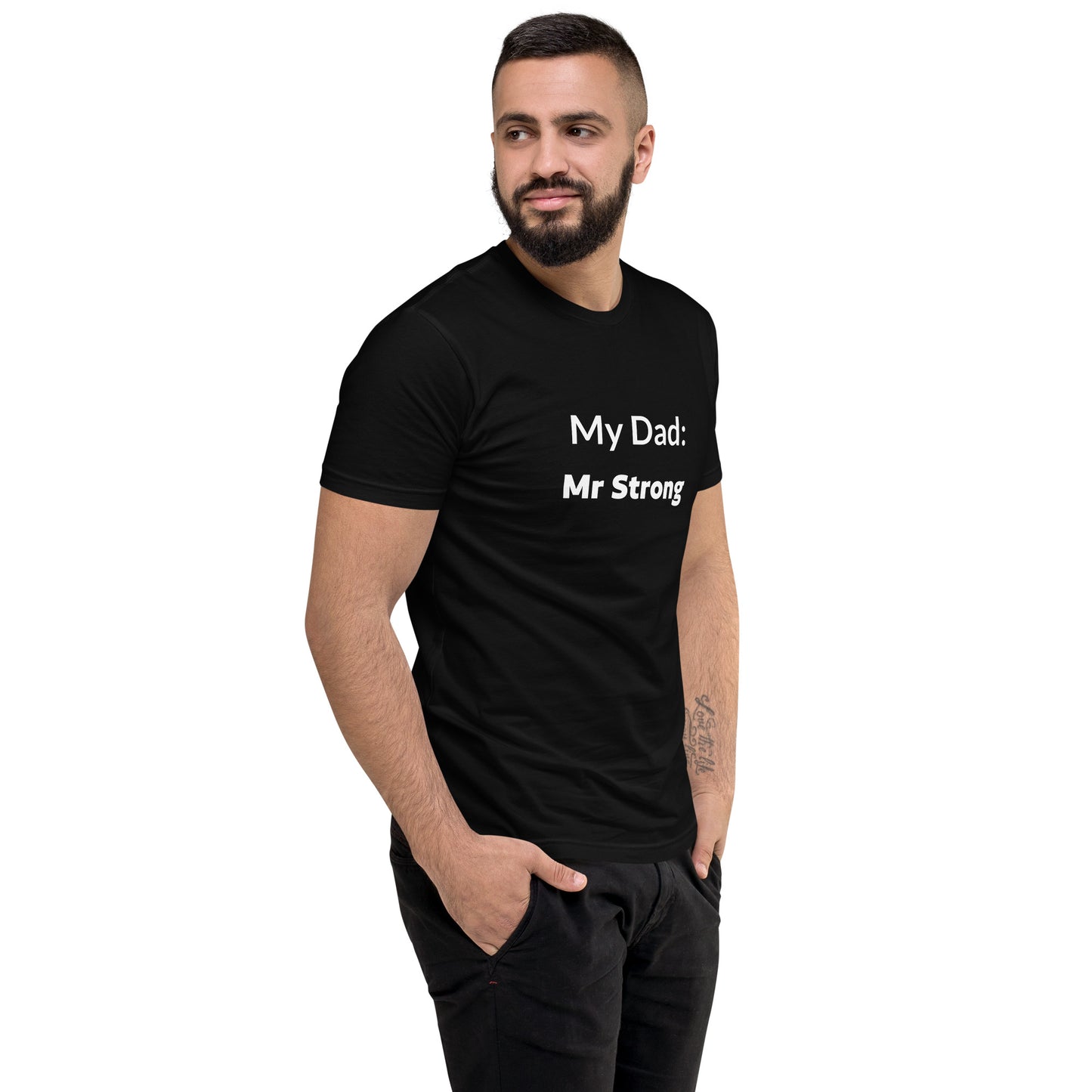 Fathers day, mr strong affirmation Short Sleeve T-shirt