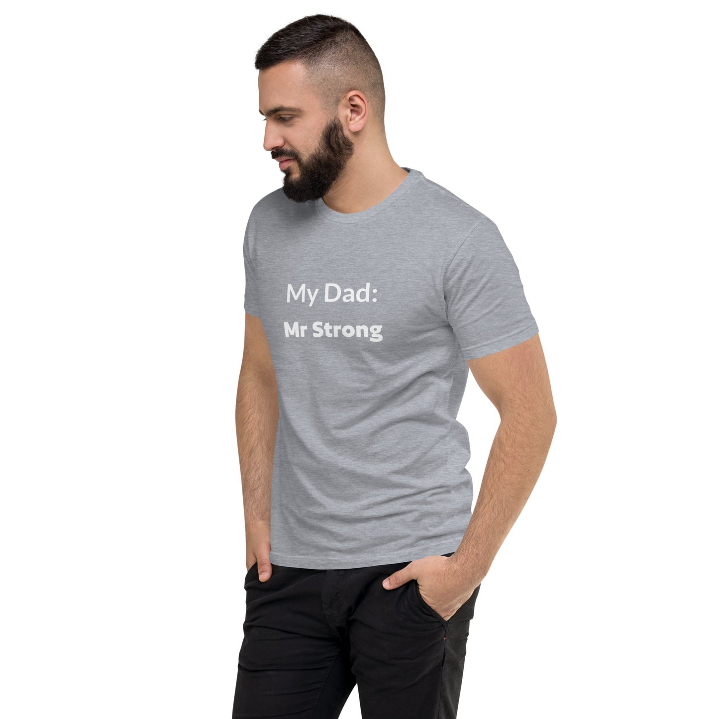 Fathers day, mr strong affirmation Short Sleeve T-shirt