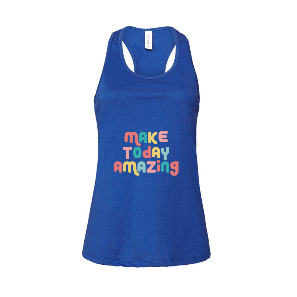 Make Today Amazing Affirmation  - Ladies Racerback Tank Top