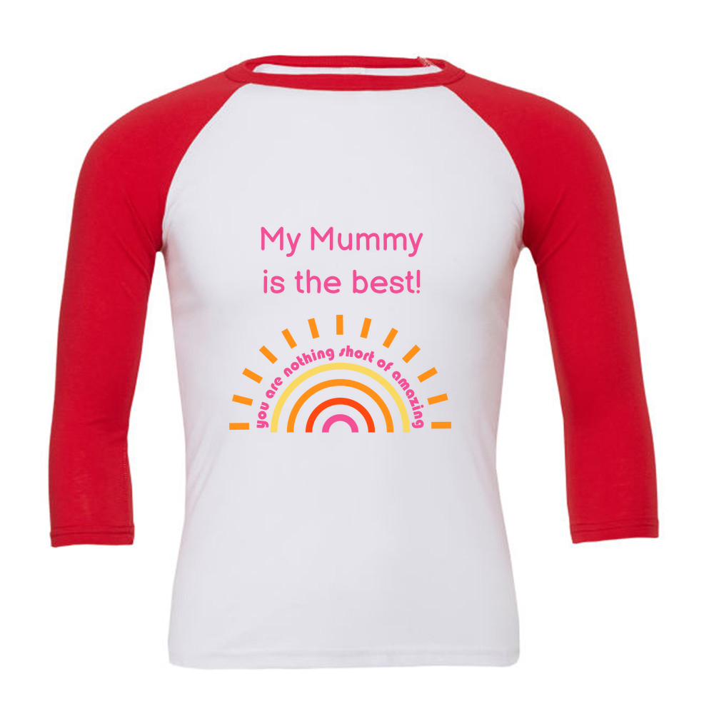 Mother's Day - 3/4 Sleeve White & Coloured T-Shirt