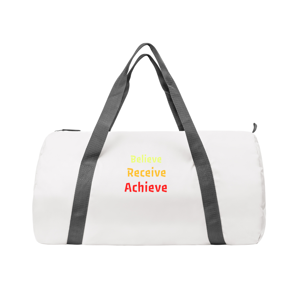 Believe, Recieve, Achieve affimirmation - Gym Bag